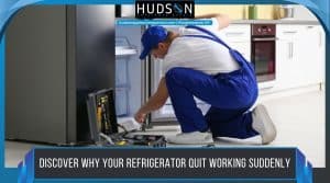 refrigerator-quit-working-suddenly - An appliance technician kneeling in a kitchen to repair an open refrigerator, with text that reads, "Discover why your refrigerator quit working suddenly."
